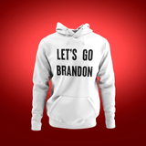 Let’s Go Brandon Pullover Unisex Hoodie